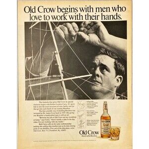 Old Crow Bourbon "Takes Same Detail to build Ship Model & Mix grain"Print Ad '70
